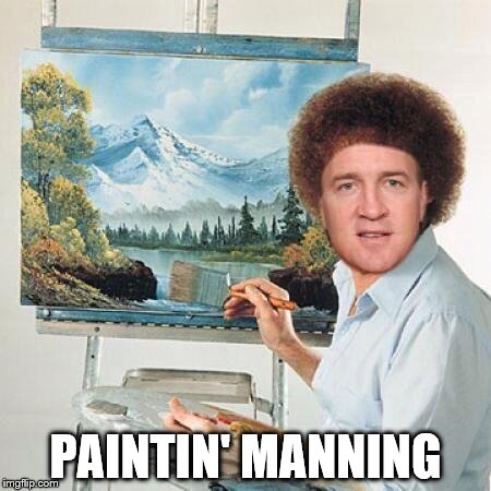 Former NFL great to take up new hobby in retirement | PAINTIN' MANNING | image tagged in paintin' manning,memes,peyton manning | made w/ Imgflip meme maker