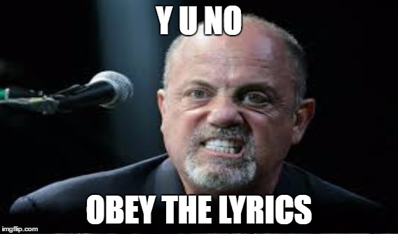 Y U NO OBEY THE LYRICS | made w/ Imgflip meme maker