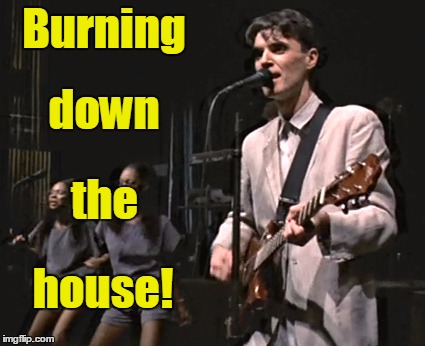 Burning house! down the | made w/ Imgflip meme maker
