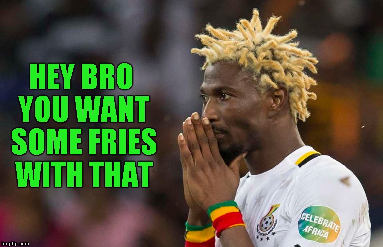 HEY BRO YOU WANT SOME FRIES WITH THAT | made w/ Imgflip meme maker