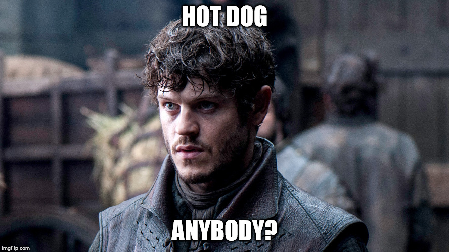 HOT DOG; ANYBODY? | image tagged in game of thrones,hot dog,game of thrones ramsay bolton,ramsay bolton | made w/ Imgflip meme maker