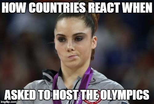McKayla Maroney Not Impressed | HOW COUNTRIES REACT WHEN; ASKED TO HOST THE OLYMPICS | image tagged in memes,mckayla maroney not impressed,olympics,rio olympics,olympics 2016 | made w/ Imgflip meme maker