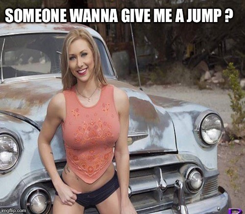 SOMEONE WANNA GIVE ME A JUMP ? | made w/ Imgflip meme maker