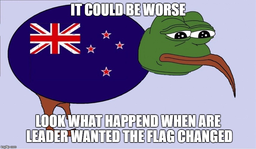 IT COULD BE WORSE LOOK WHAT HAPPEND WHEN ARE LEADER WANTED THE FLAG CHANGED | made w/ Imgflip meme maker