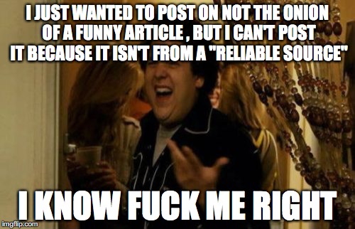 I Know Fuck Me Right Meme Imgflip