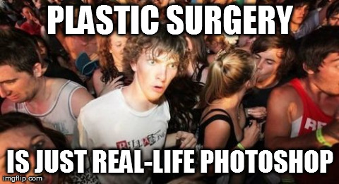 Sudden Clarity Clarence | image tagged in memes,sudden clarity clarence,AdviceAnimals | made w/ Imgflip meme maker