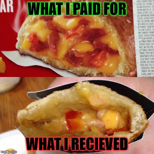 Truth in advertising according to the corporate food giants. | WHAT I PAID FOR; WHAT I RECIEVED | image tagged in food,meme,corporate,truth,lies,disappointment | made w/ Imgflip meme maker