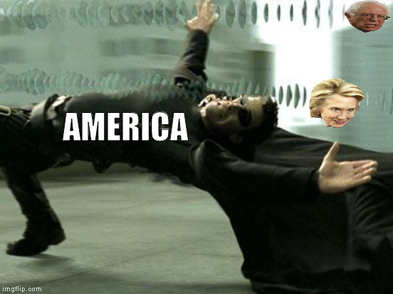 America! Sometimes, we can dodge bullets | AMERICA | image tagged in memes,neo dodging bullets,donald trump approves,hillary clinton for prison hospital 2016,bernie sanders | made w/ Imgflip meme maker