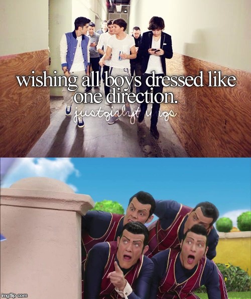 We are number OneD | . | image tagged in memes,funny,we are number one,one direction,justgirlythings,hell no | made w/ Imgflip meme maker