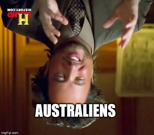 Ancient Aliens | AUSTRALIENS | image tagged in memes,ancient aliens | made w/ Imgflip meme maker