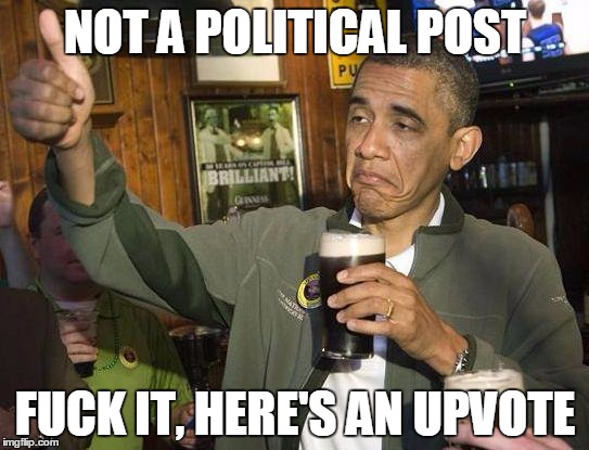 Fuck It Obama Imgflip