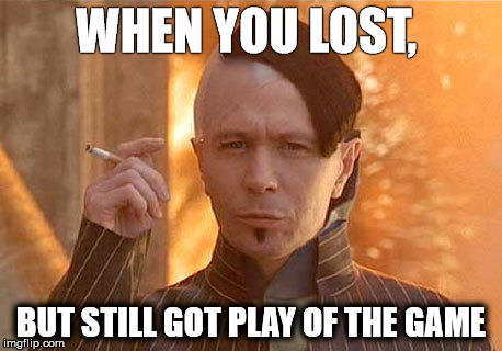 Redemption | WHEN YOU LOST, BUT STILL GOT PLAY OF THE GAME | image tagged in memes,zorg,the fifth element,overwatch,gaming | made w/ Imgflip meme maker