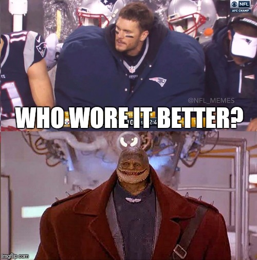 Tom Brady or Toad? | WHO WORE IT BETTER? | image tagged in memes,funny memes,tom brady,who wore it better,super mario bros,skipp | made w/ Imgflip meme maker