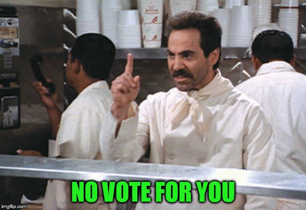 NO VOTE FOR YOU | made w/ Imgflip meme maker