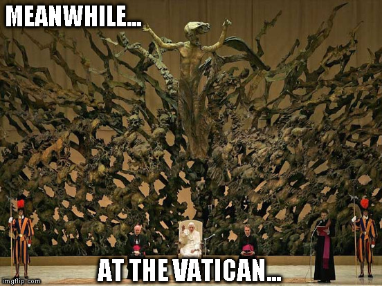 And when did the popes start overcompensating with a  Game of Thrones-esque  throne? | MEANWHILE... AT THE VATICAN... | image tagged in memes,vatican,creepy,wtf,game of thrones,satan | made w/ Imgflip meme maker