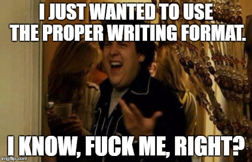 I Know Fuck Me Right Meme Imgflip