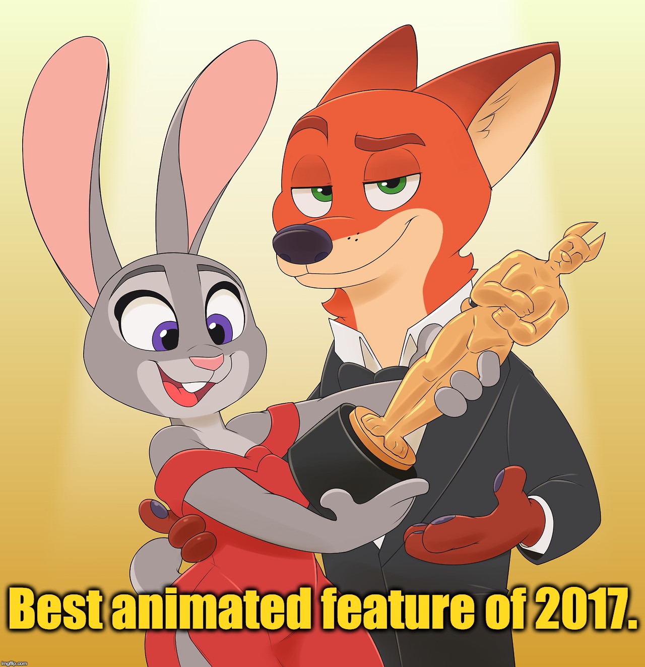 I Saw This Win From A Mile Away... | Best animated feature of 2017. | image tagged in memes,zootopia,oscars 2017,judy hopps,nick wilde,disney | made w/ Imgflip meme maker