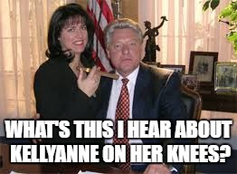 Kellyanne on her knees?  Hold my beer. | WHAT'S THIS I HEAR ABOUT KELLYANNE ON HER KNEES? | image tagged in kellyanne conway,bill clinton,politics,political | made w/ Imgflip meme maker