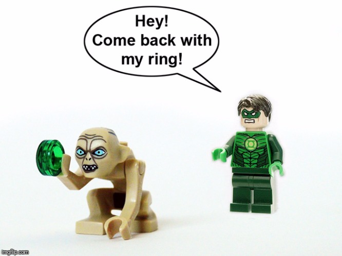 My new prescious . . .  | image tagged in memes,green lantern,lotr | made w/ Imgflip meme maker