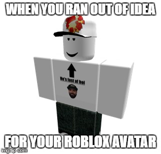 what do yall think of my Roblox avatar - Imgflip