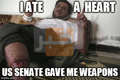 I ATE              A  HEART  US SENATE GAVE ME WEAPONS | image tagged in abu sakkar gets aid | made w/ Imgflip meme maker