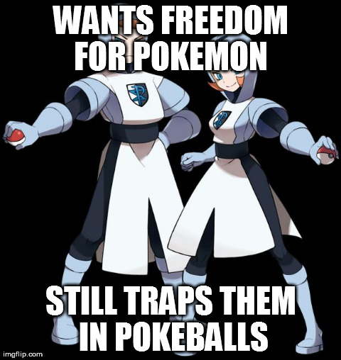 WANTS FREEDOM FOR POKEMON  STILL TRAPS THEM IN POKEBALLS | image tagged in pokemon | made w/ Imgflip meme maker