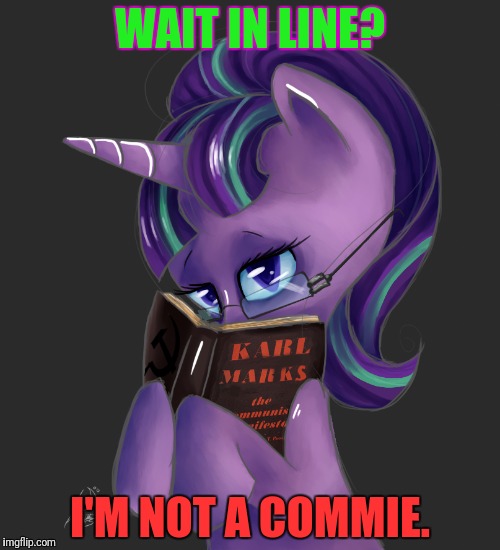 WAIT IN LINE? I'M NOT A COMMIE. | made w/ Imgflip meme maker