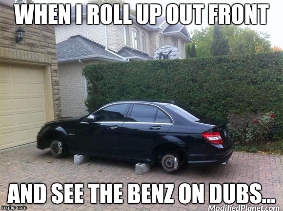 Find Me In Da Club | WHEN I ROLL UP OUT FRONT; AND SEE THE BENZ ON DUBS... | image tagged in memes,50 cent,mercedes,funny,club,cars | made w/ Imgflip meme maker