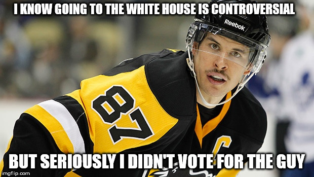 voting | I KNOW GOING TO THE WHITE HOUSE IS CONTROVERSIAL; BUT SERIOUSLY I DIDN'T VOTE FOR THE GUY | image tagged in sidney crosby,nhl,political meme,donald trump,sports | made w/ Imgflip meme maker