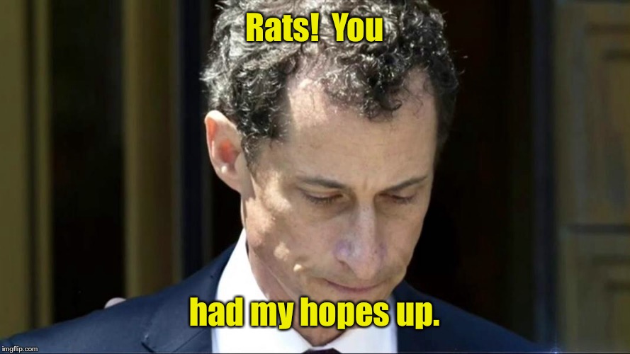 Rats!  You had my hopes up. | made w/ Imgflip meme maker