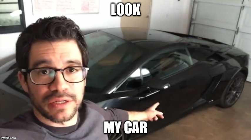 Tai Lopez | LOOK; MY CAR | image tagged in tai lopez | made w/ Imgflip meme maker