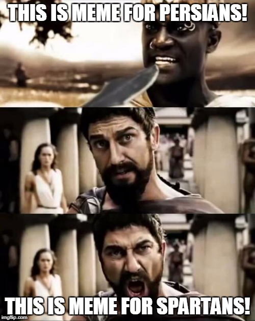 this is sparta Memes - Imgflip