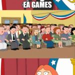 Lois Griffin | EA GAMES; SUCKS | image tagged in lois griffin | made w/ Imgflip meme maker