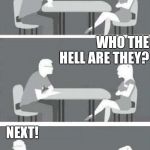 Trying this new speed date template. | DO YOU LIKE HIDE THE PAIN HAROLD, OR BAD LUCK BRIAN BETTER? WHO THE HELL ARE THEY? NEXT! | image tagged in speed-date,lol,imgflip,funny memes,harold,brian | made w/ Imgflip meme maker