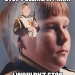 tactical moves | THEY WOULDN'T STOP PULLING MY HAIR; I WOULDN'T STOP PULLING THE TRIGGER | image tagged in memes,ptsd clarinet boy,guns | made w/ Imgflip meme maker
