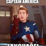 hui memes | ME SAYING SHIT
CAPTAIN AMERICA: | image tagged in captain america language | made w/ Imgflip meme maker