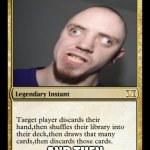 Pointless magic card? | AND THEN DRAWS A HAND! HAW! | image tagged in pointless magic card | made w/ Imgflip meme maker