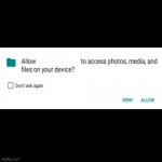 Allow to acces photos,media and files on your device? template