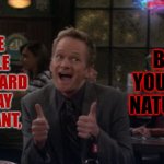Just creating an image to use against ignorant trolls | SOME PEOPLE WORK HARD TO STAY IGNORANT, BUT YOU'RE A NATURAL! | image tagged in memes,barney stinson win,if ignorance is bliss,you must be ecstatic | made w/ Imgflip meme maker