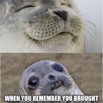 Worse than dreaming you're naked at school | THAT MOMENT ON THE TOILET; WHEN YOU REMEMBER YOU BROUGHT THE GOVERNMENT ZOOM MEETING WITH YOU AND THE CAMERA IS STILL ON | image tagged in awkward moment seal | made w/ Imgflip meme maker