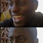 Disappointed Black Guy | When you have the perfect meme idea but then you find out someone has already taken it: | image tagged in disappointed black guy | made w/ Imgflip meme maker