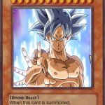What If?... Dragon Ball in Yu-Gi-Oh? | Ultra Instinct: Goku; When this card is summoned, you automatically win the duel and take your opponents deck. Like seriously? Infinite; Infinite | image tagged in yugioh card | made w/ Imgflip meme maker
