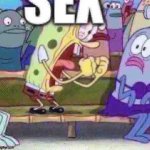 SEX Meme Generator Imgflip