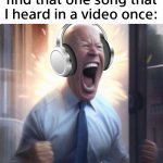 LET'S GOOOOOOOO | Me when I finally find that one song that I heard in a video once: | image tagged in memes,funny,funny memes,music | made w/ Imgflip meme maker