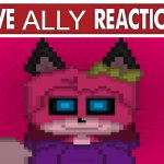 Live Ally Reaction (she happy) | ALLY | image tagged in live reaction | made w/ Imgflip meme maker