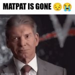 Hey... It's just a theory.. no it's not a theory, it's real | MATPAT IS GONE 😔😭 | image tagged in gifs,matpat,sad but true,game theory,front page plz | made w/ Imgflip video-to-gif maker