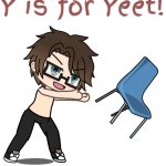 Male Cara Y is for Yeet template