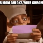 Litteraly anyone. | POV: YOUR MOM CHECKS YOUR CHROME HISTORY: | image tagged in gifs,oh wow are you actually reading these tags | made w/ Imgflip video-to-gif maker