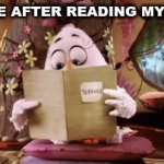 True tho | PEOPLE AFTER READING MY DIARY | image tagged in gifs,memes,lol,hot page,leadorboard | made w/ Imgflip video-to-gif maker