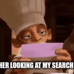 they use spyware | MY TEACHER LOOKING AT MY SEARCH HISTORY | image tagged in gifs,sus,why | made w/ Imgflip video-to-gif maker